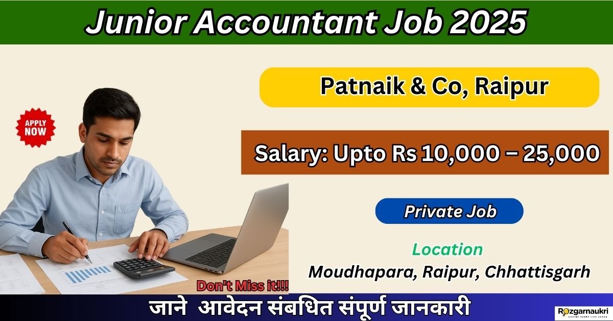 Accountant job 2025 Apply Now at Patnaik & Co, Raipur