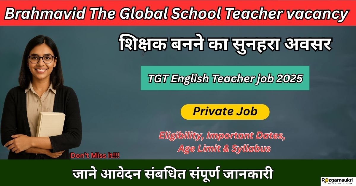 Brahmavid The Global School TGT English Teacher job 2025