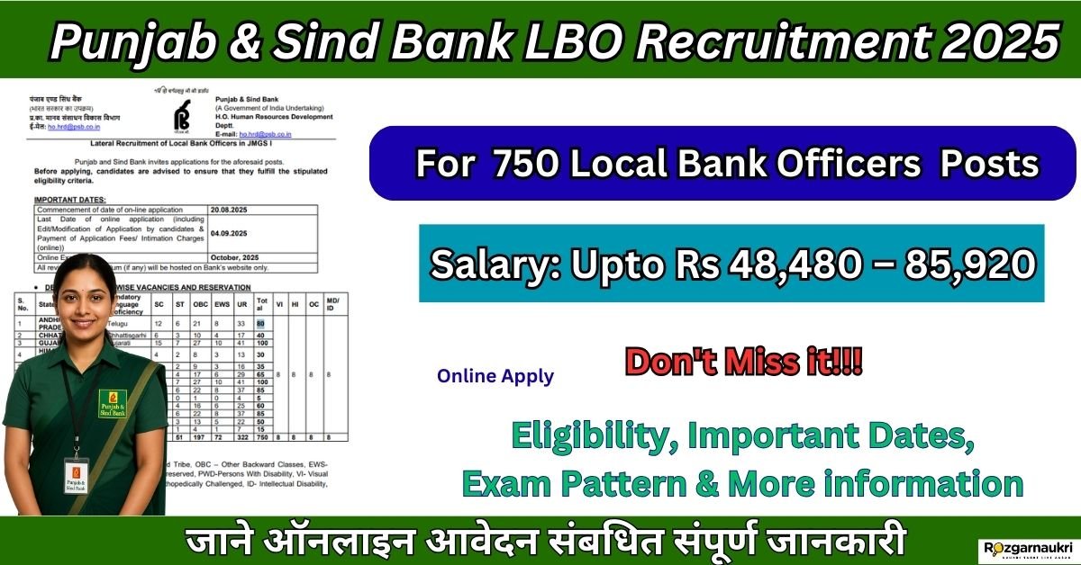 Punjab & Sind Bank LBO vacancy 2025 750 Local Bank Officers पदों पर भर्ती