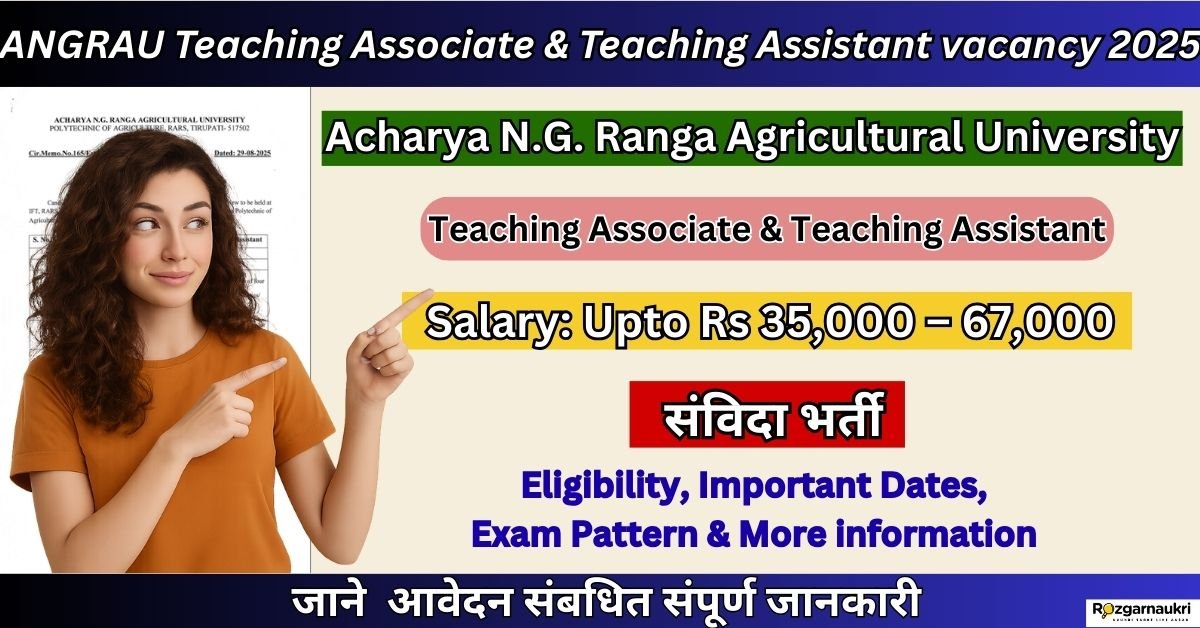 ANGRAU Teaching Associate Assistant vacancy 2025