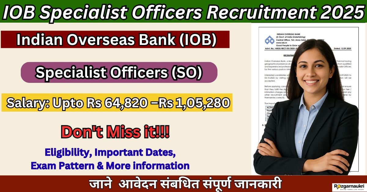 IOB Specialist Officers Recruitment 2025