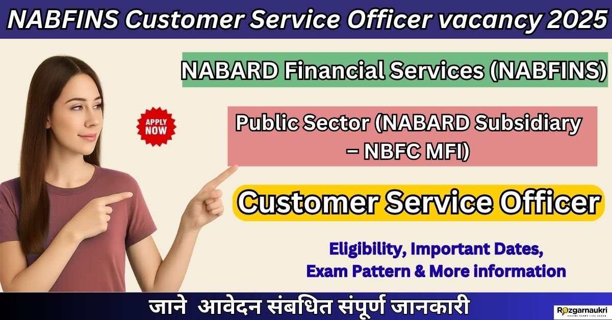 NABFINS Customer Service Officer vacancy 2025