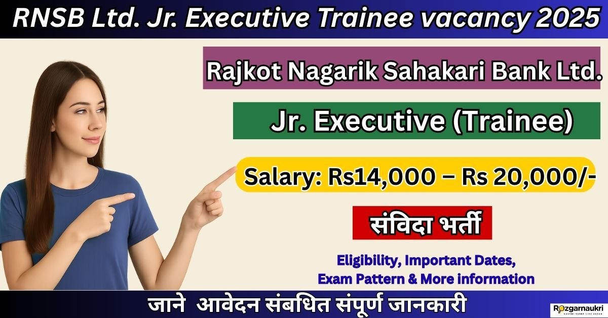 RNSB Ltd. Jr. Executive Trainee vacancy 2025