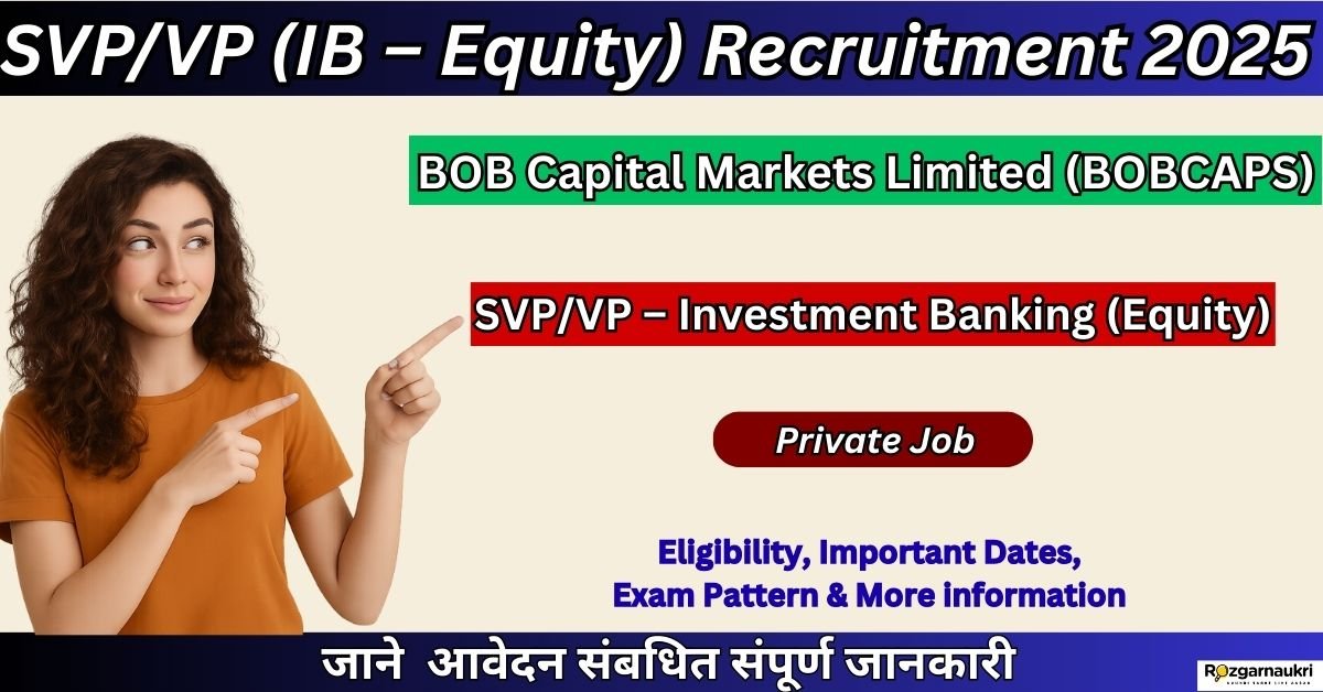 SVP VP (IB – Equity) Recruitment 2025