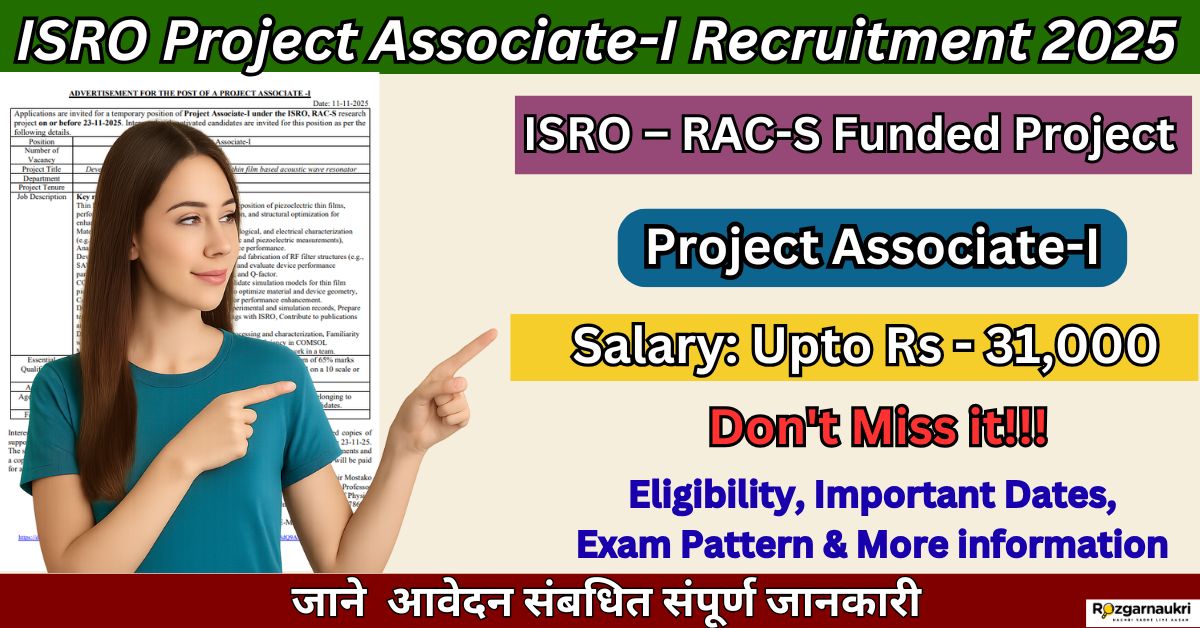 ISRO Project Associate-I Recruitment 2025