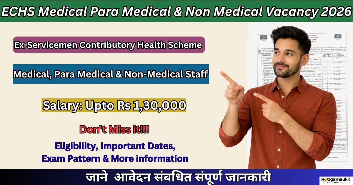 ECHS Medical Para Medical & Non Medical Vacancy 2026