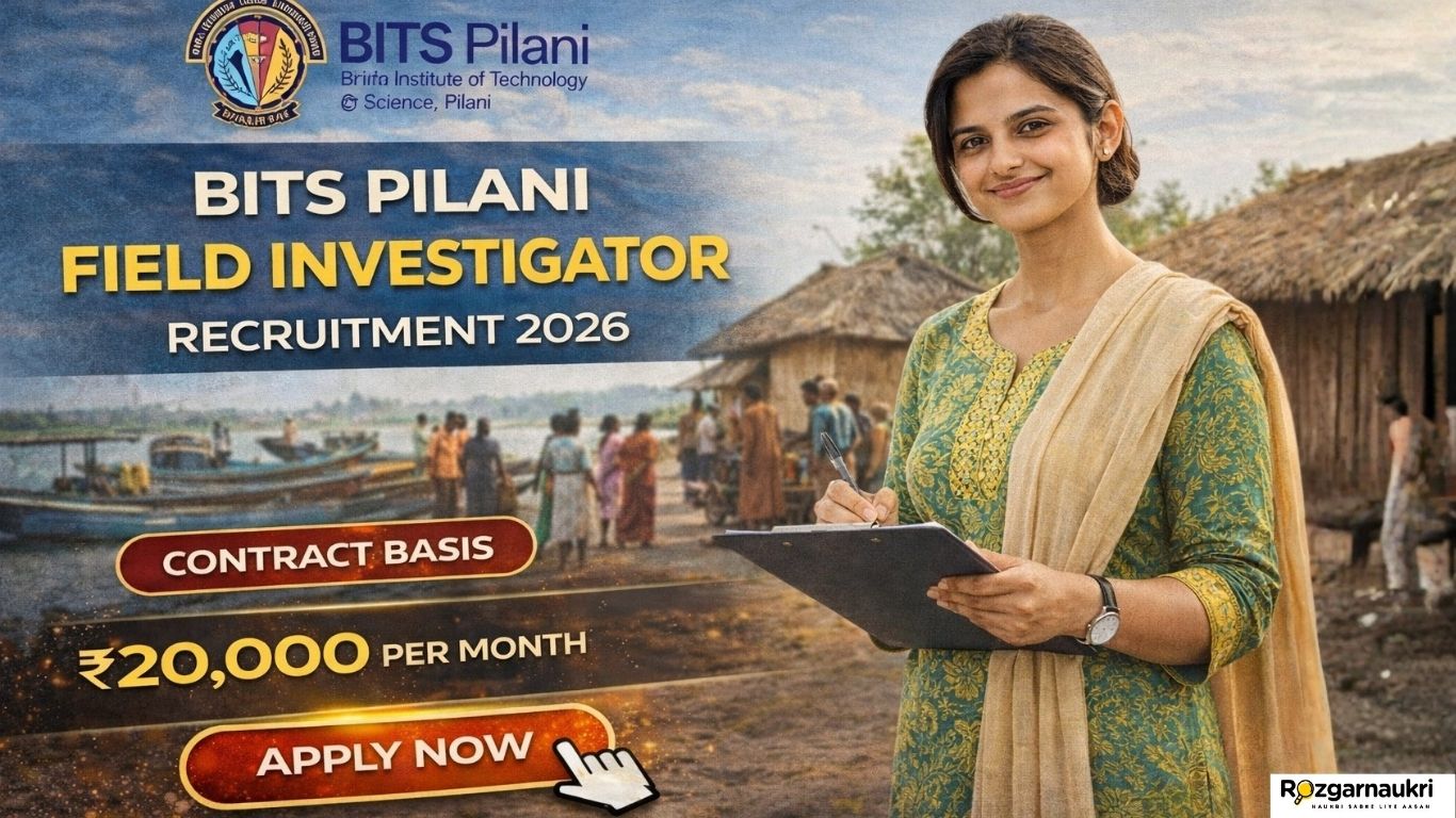 BITS Pilani Field Investigator Recruitment 2026